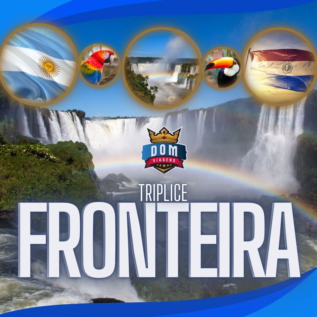 TRIPLICE FRONTEIRA - FOZ DO IGUAÇU