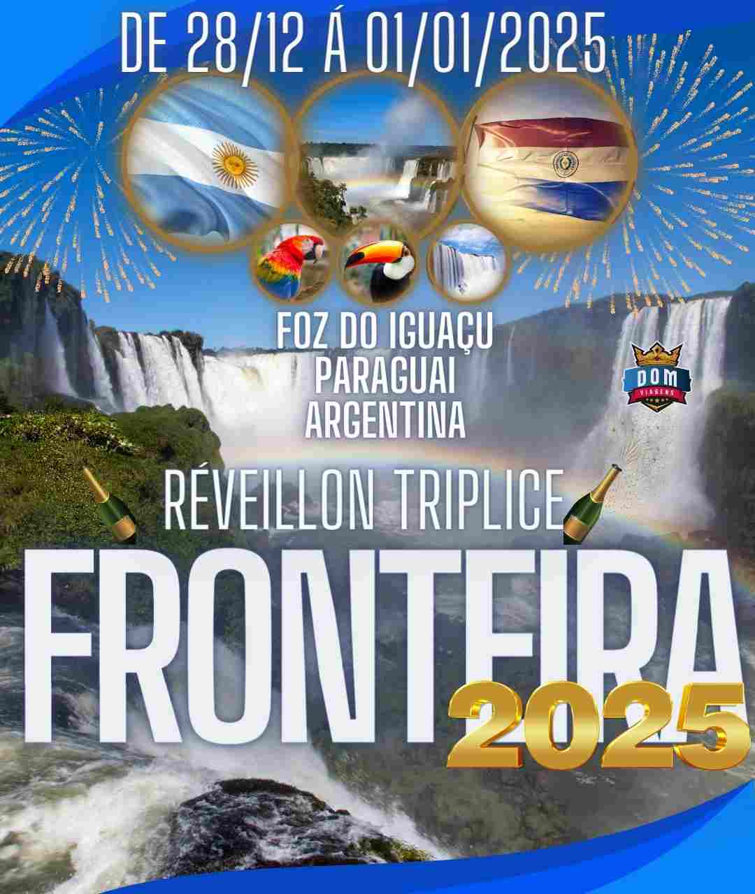 Réveillon - TRIPLICE FRONTEIRA - FOZ DO IGUAÇU