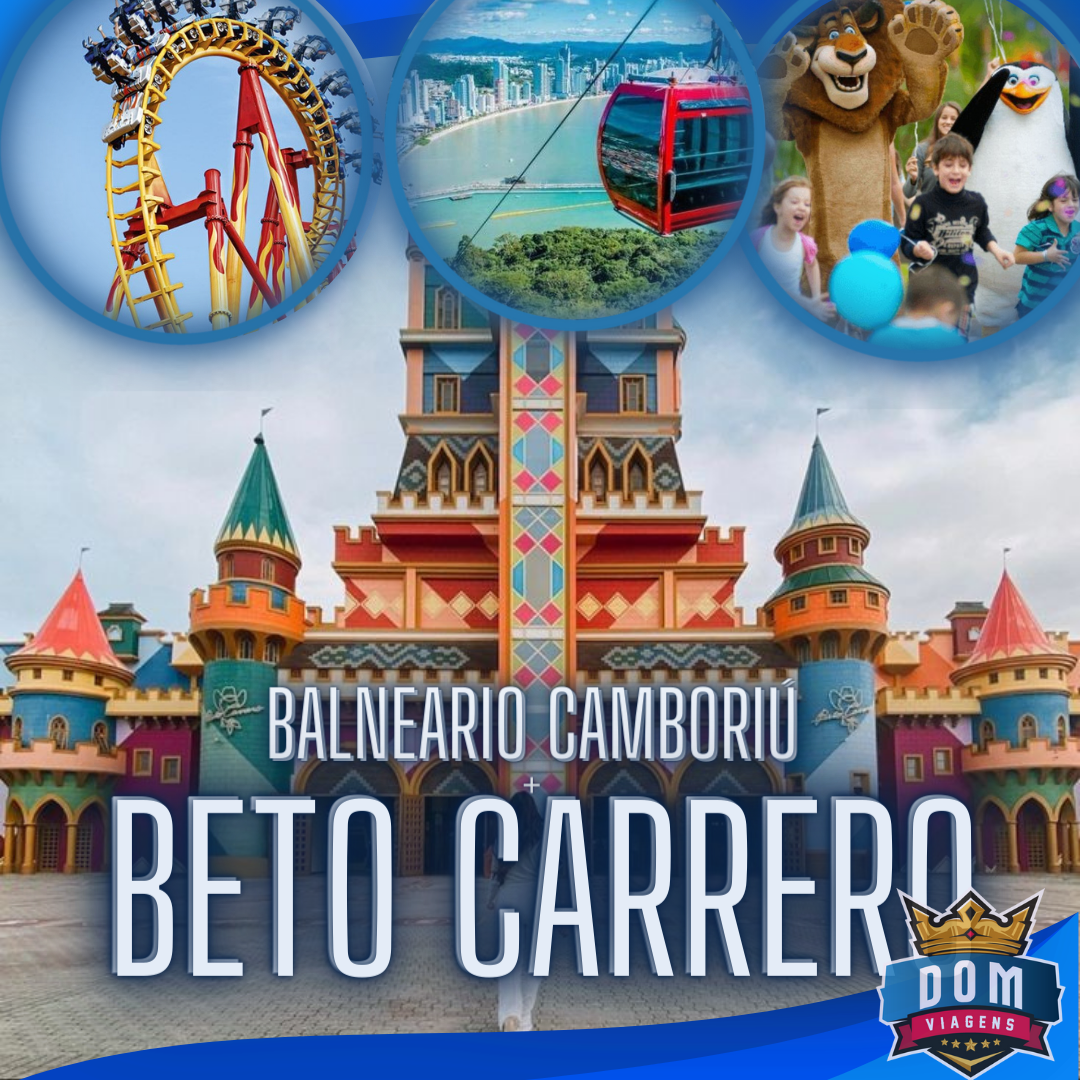 BETO CARRERO + BALNEARIO CAMBORIU